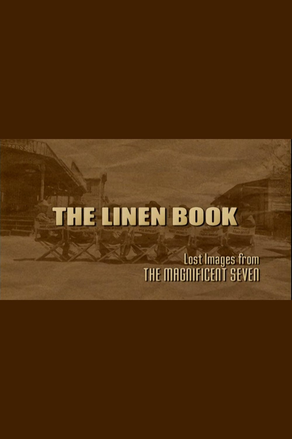 The Linen Book: Lost Images From 'The Magnificent Seven' - Bild 1 von 3