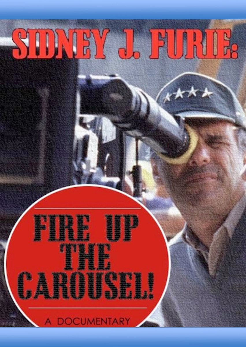 Sidney J. Furie: Fire Up the Carousel! - Bild 1 von 3