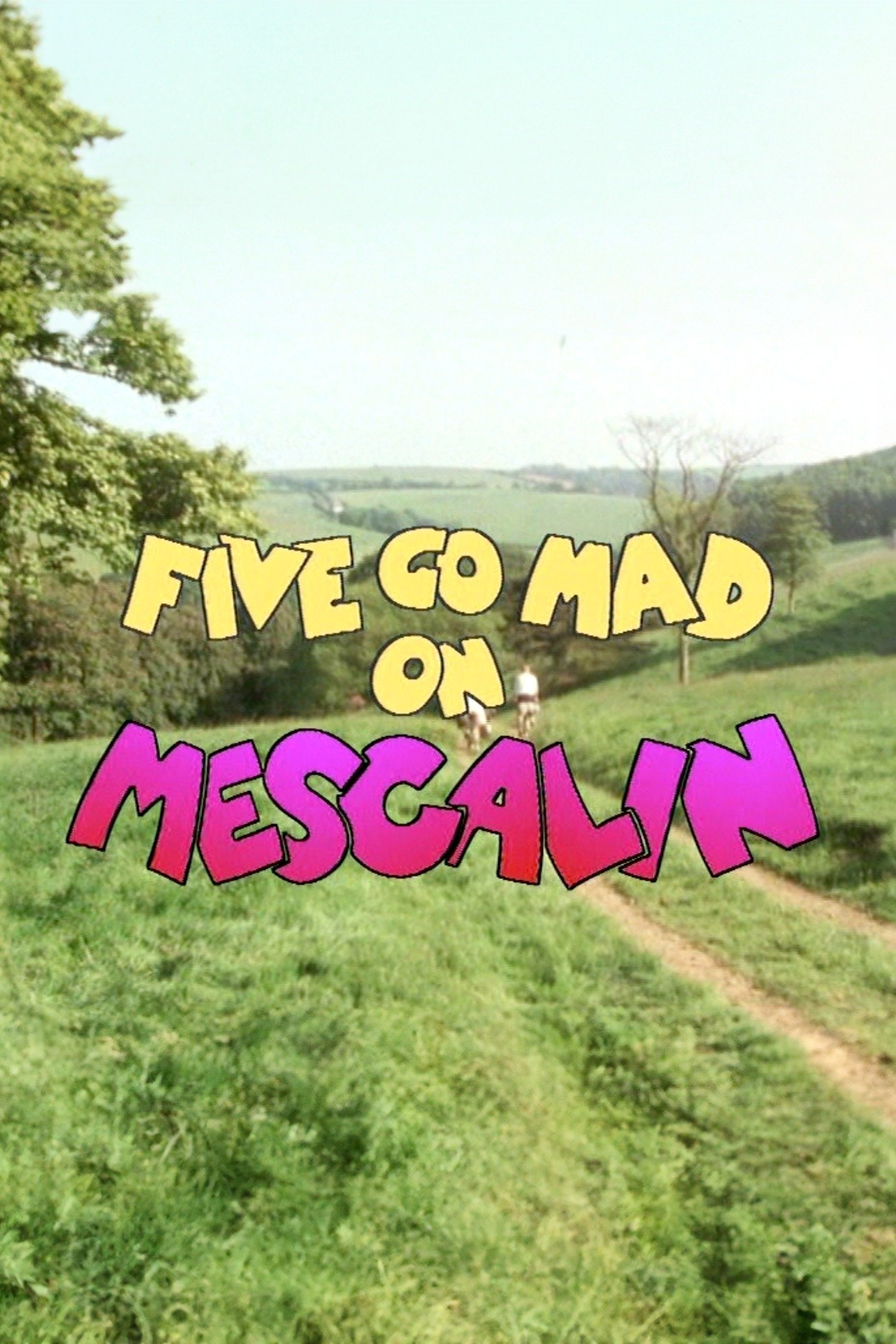 Five Go Mad on Mescalin - Bild 1 von 5