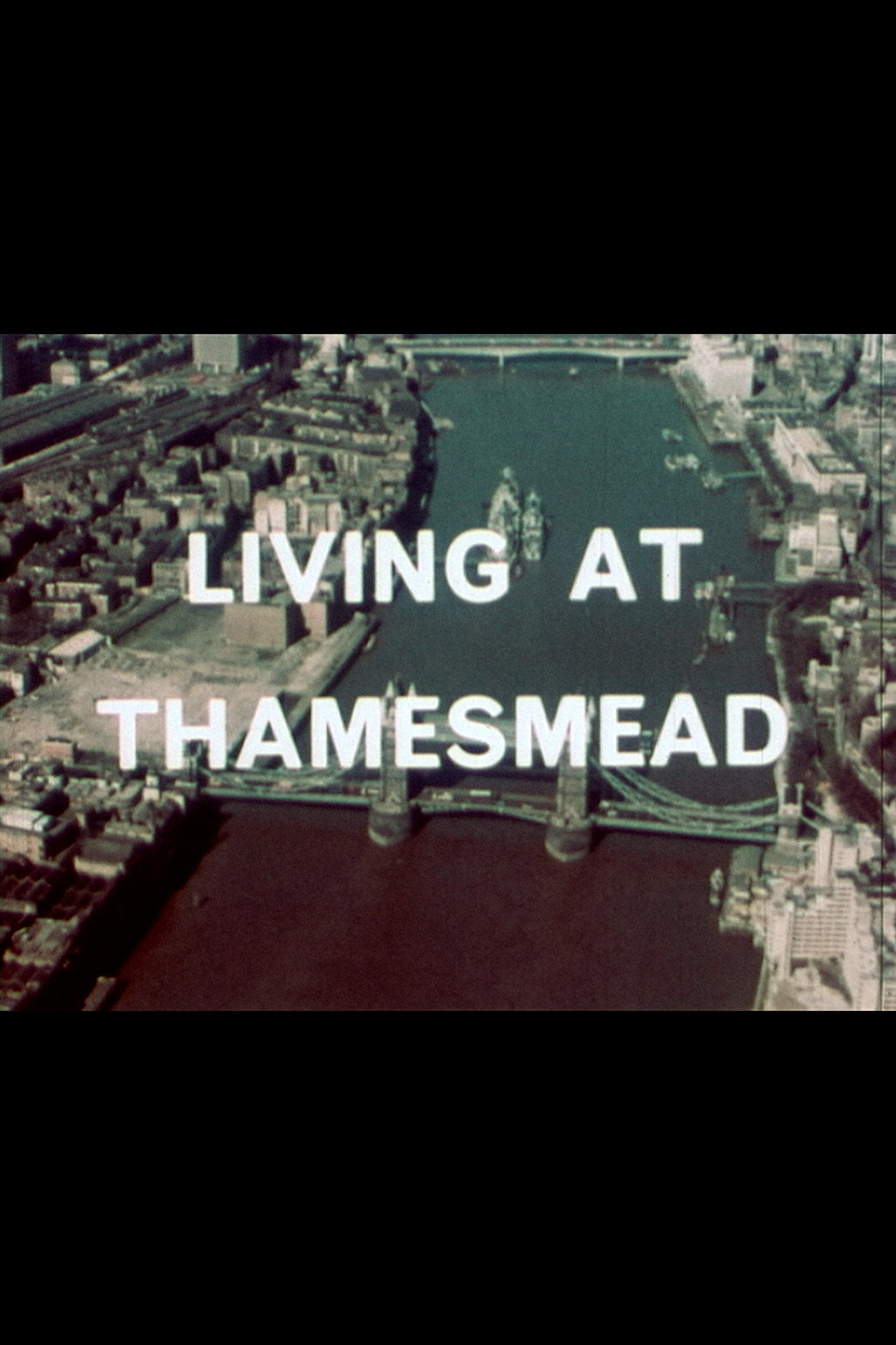 Living at Thamesmead - Bild 1 von 3