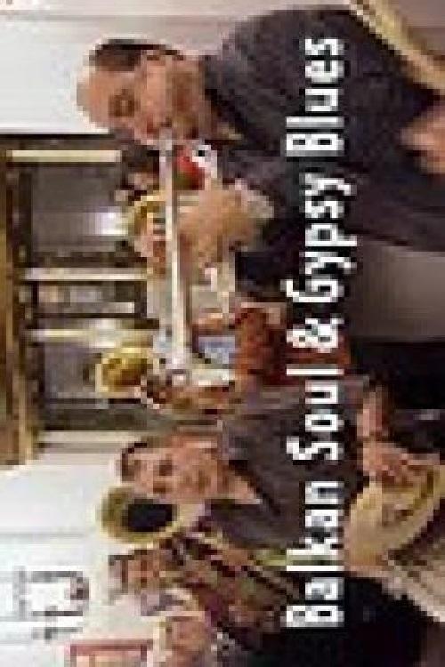 Balkan Soul & Gypsy Blues - Bild 1 von 3