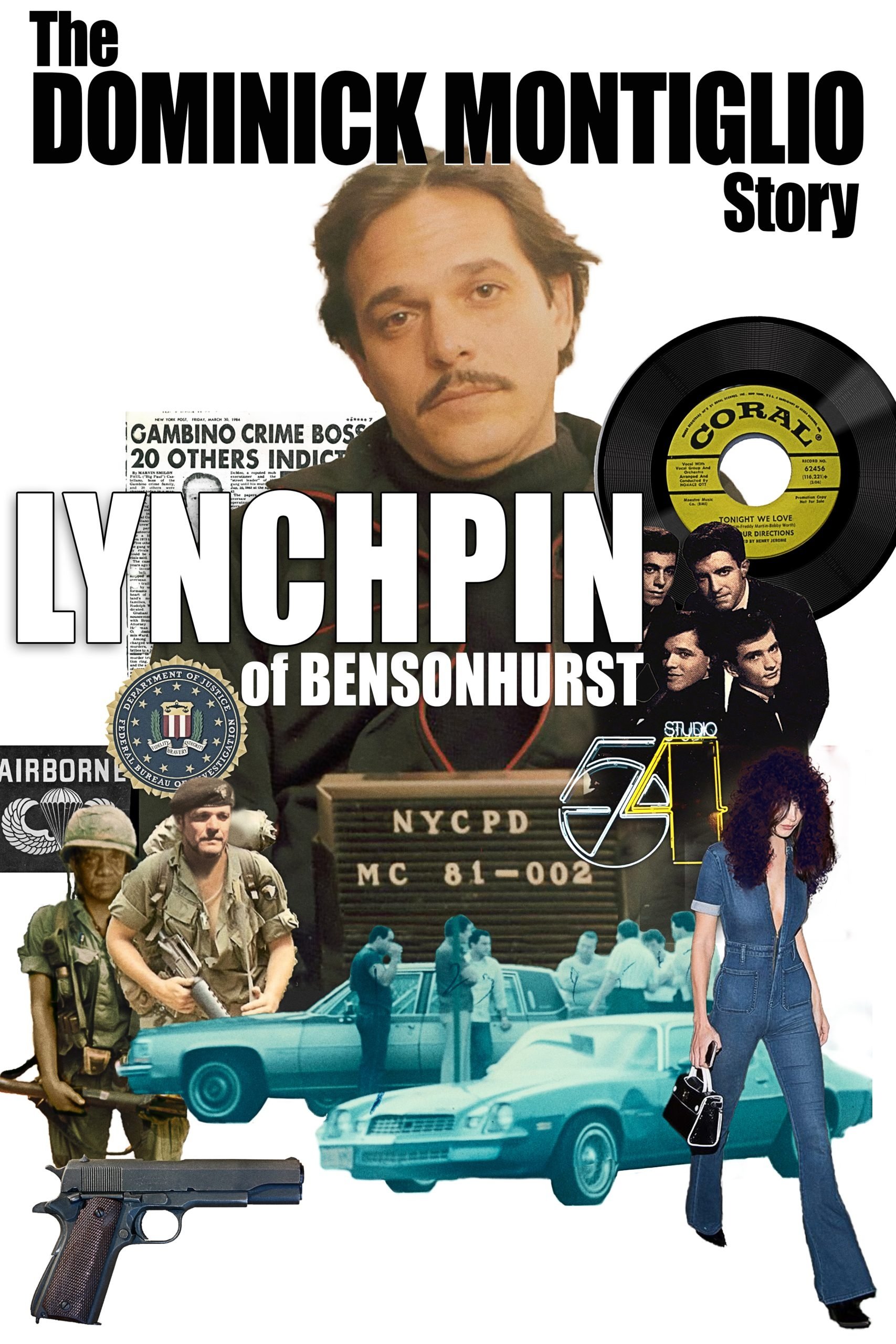 Lynchpin of Bensonhurst: The Dominick Montiglio Story - Bild 1 von 15