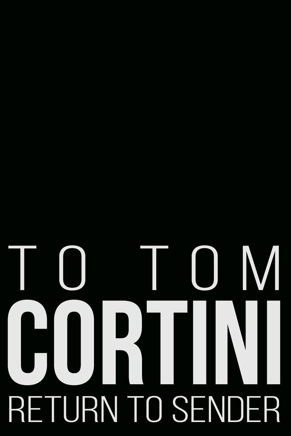 To Tom Cortini 2: Return to Sender - Bild 1 von 3