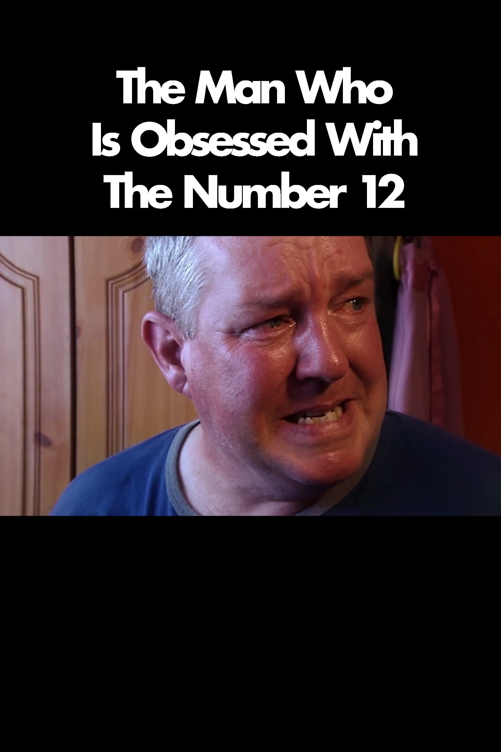 The Man Who Is Obsessed With The Number 12 - Bild 1 von 3