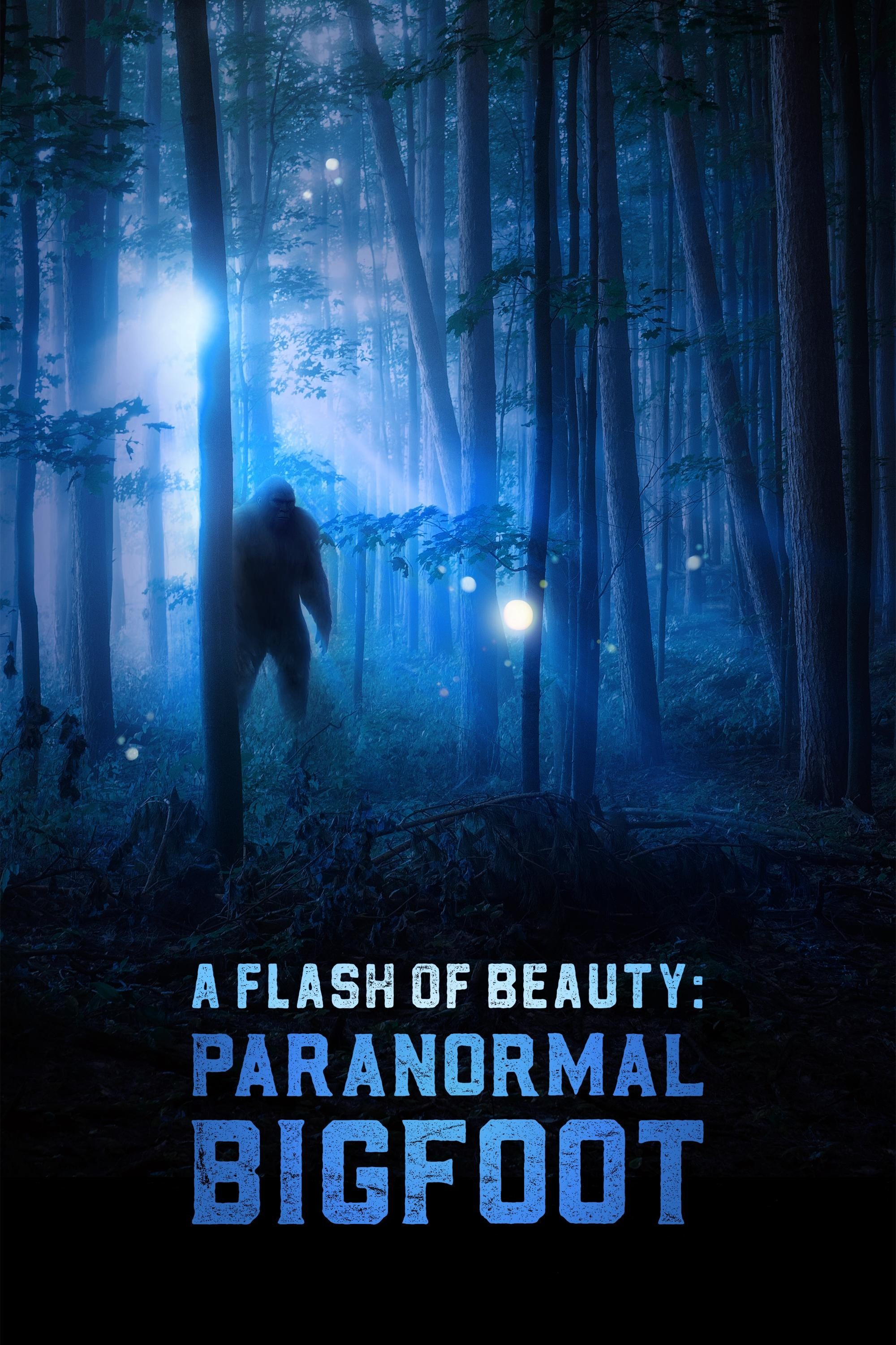 A Flash of Beauty: Paranormal Bigfoot - Bild 1 von 5