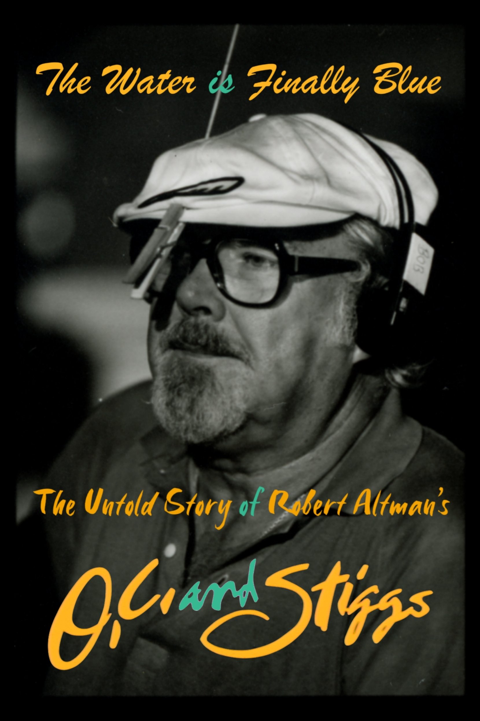 The Water Is Finally Blue: The Untold Story of Robert Altman's O.C. and Stiggs - Bild 1 von 3