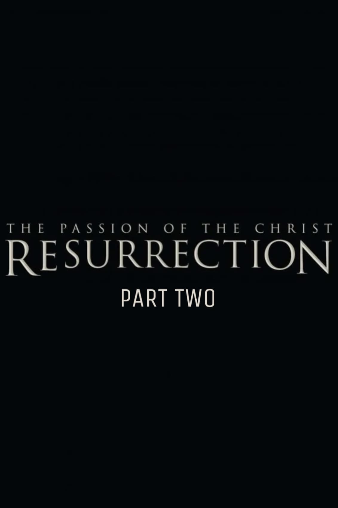 The Resurrection of the Christ: Part II - Bild 1 von 3