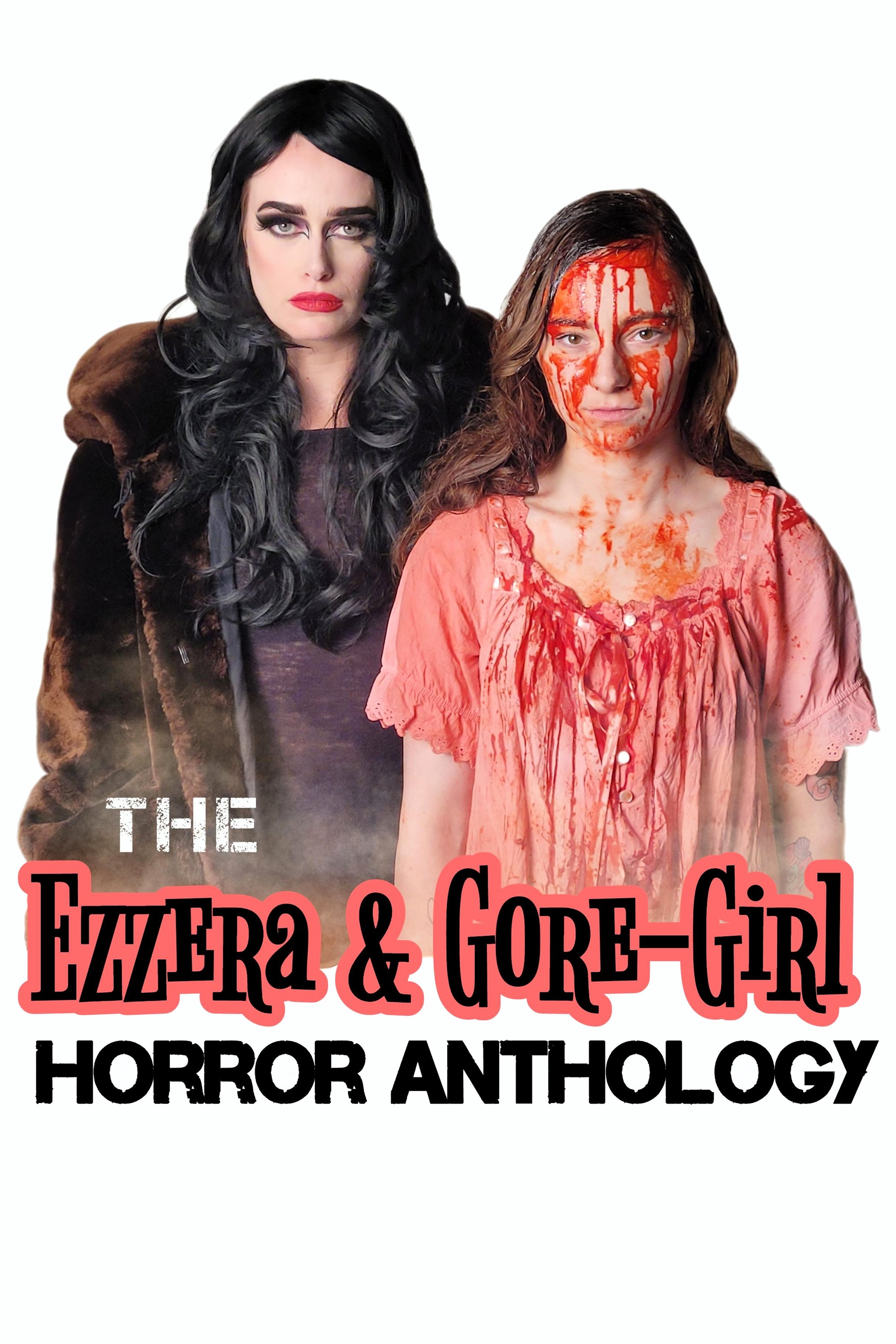 The Ezzera & Gore-Girl Horror Anthology - Bild 1 von 5