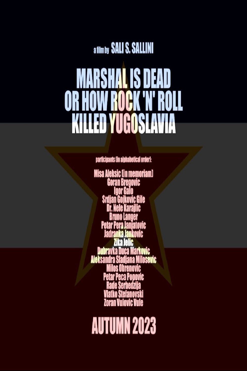 Marshal Is Dead or How Rock 'n' Roll Killed Yugoslavia - Bild 1 von 3