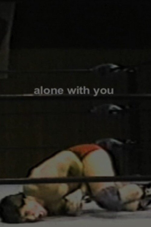 Alone with You