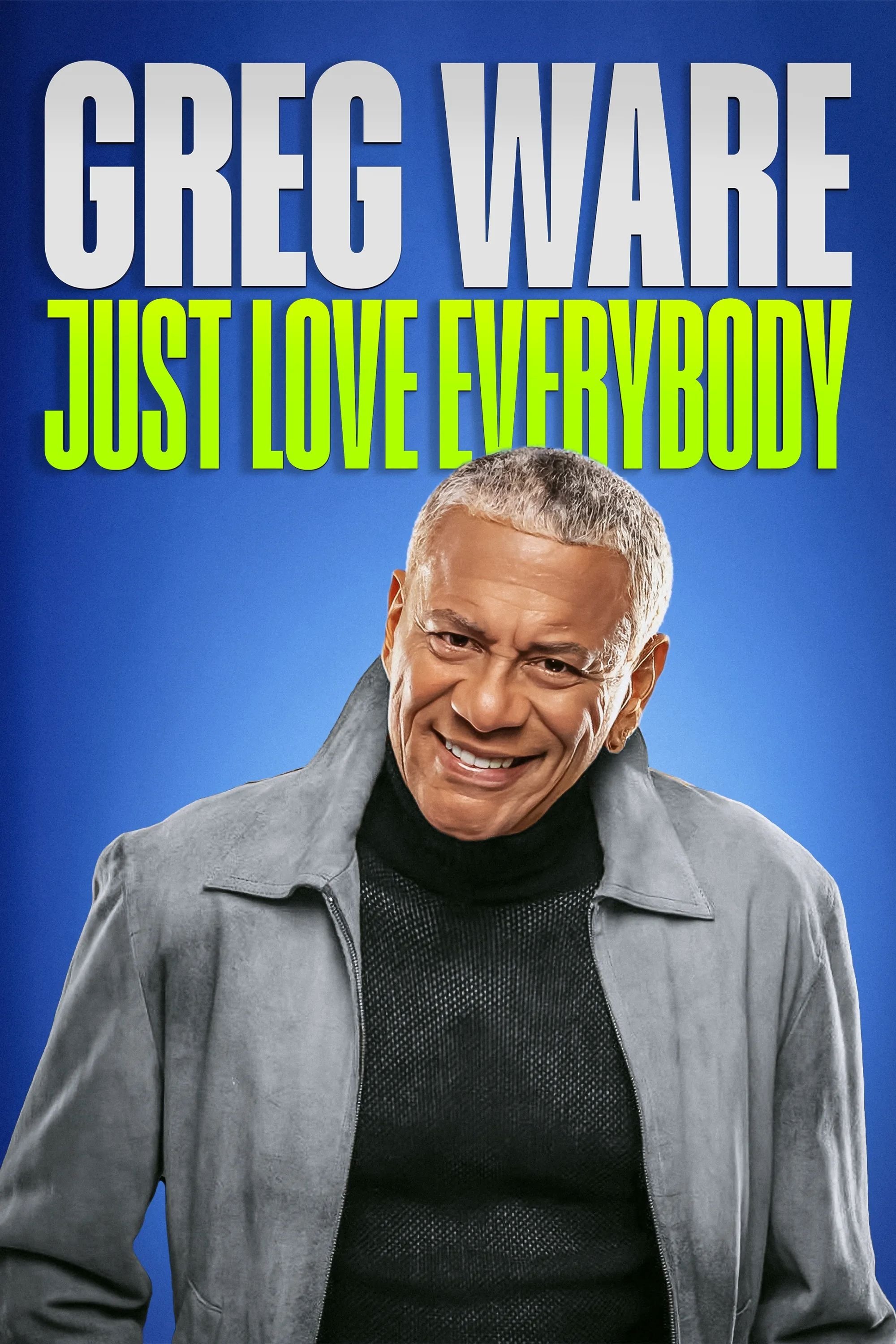 Greg Ware: Just Love Everybody - Bild 1 von 3