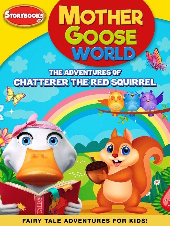 Mother Goose World: The Adventures of Chatterer the Red Squirrel - Bild 1 von 2