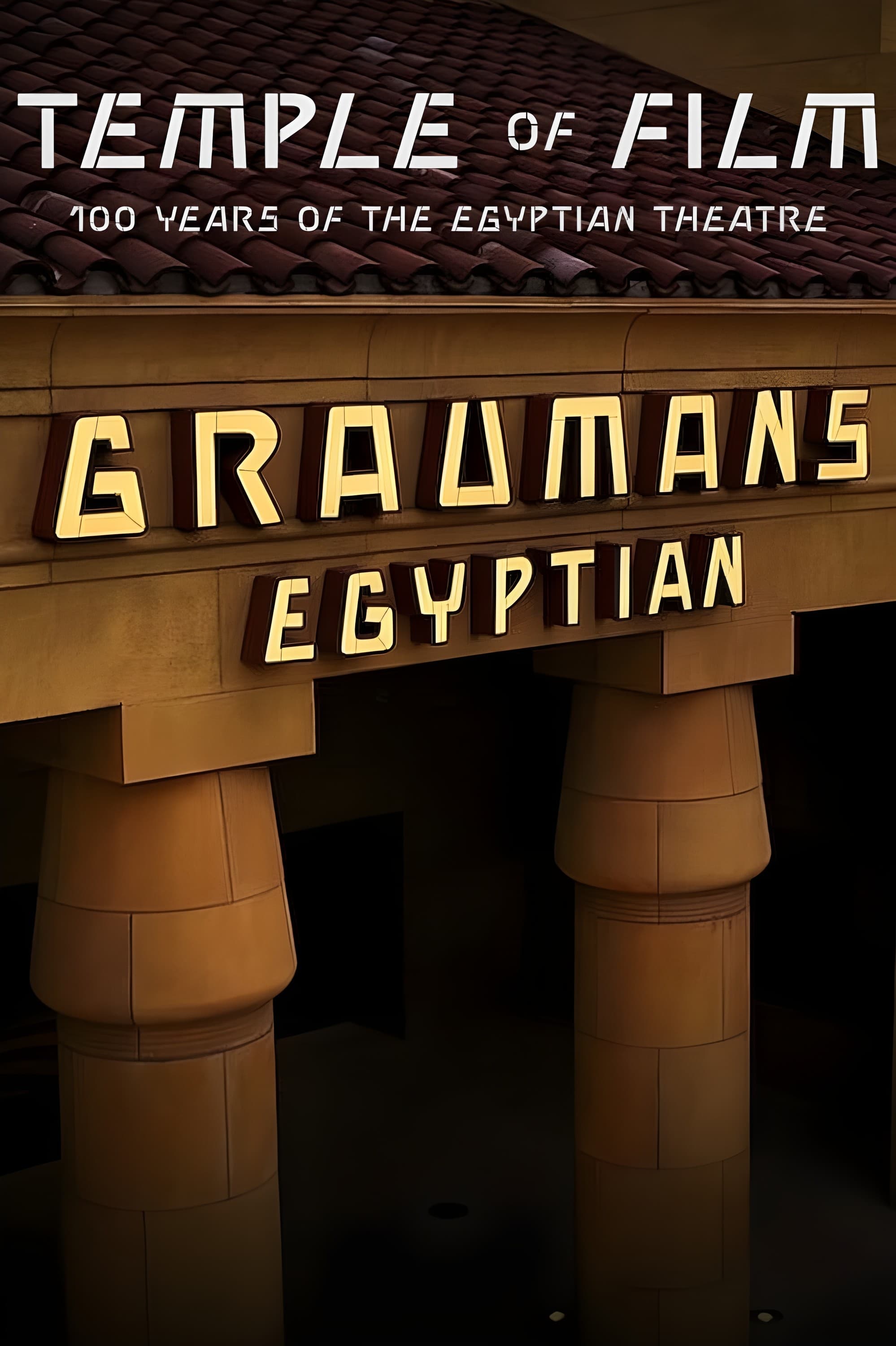 Temple of Film: 100 Years of the Egyptian Theatre - Bild 1 von 17