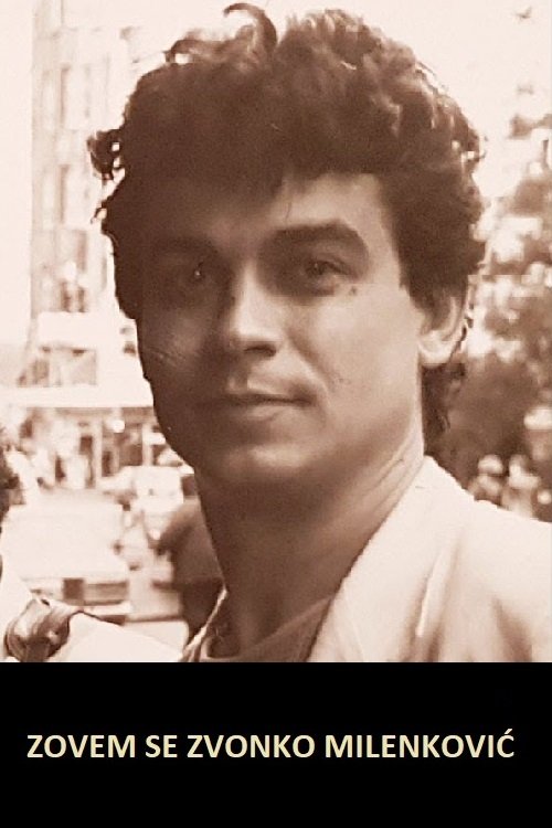 My Name Is Zvonko Milenković - Bild 1 von 3