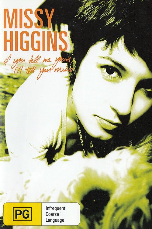 Missy Higgins: If You Tell Me Yours, I'll Tell You Mine - Bild 1 von 2