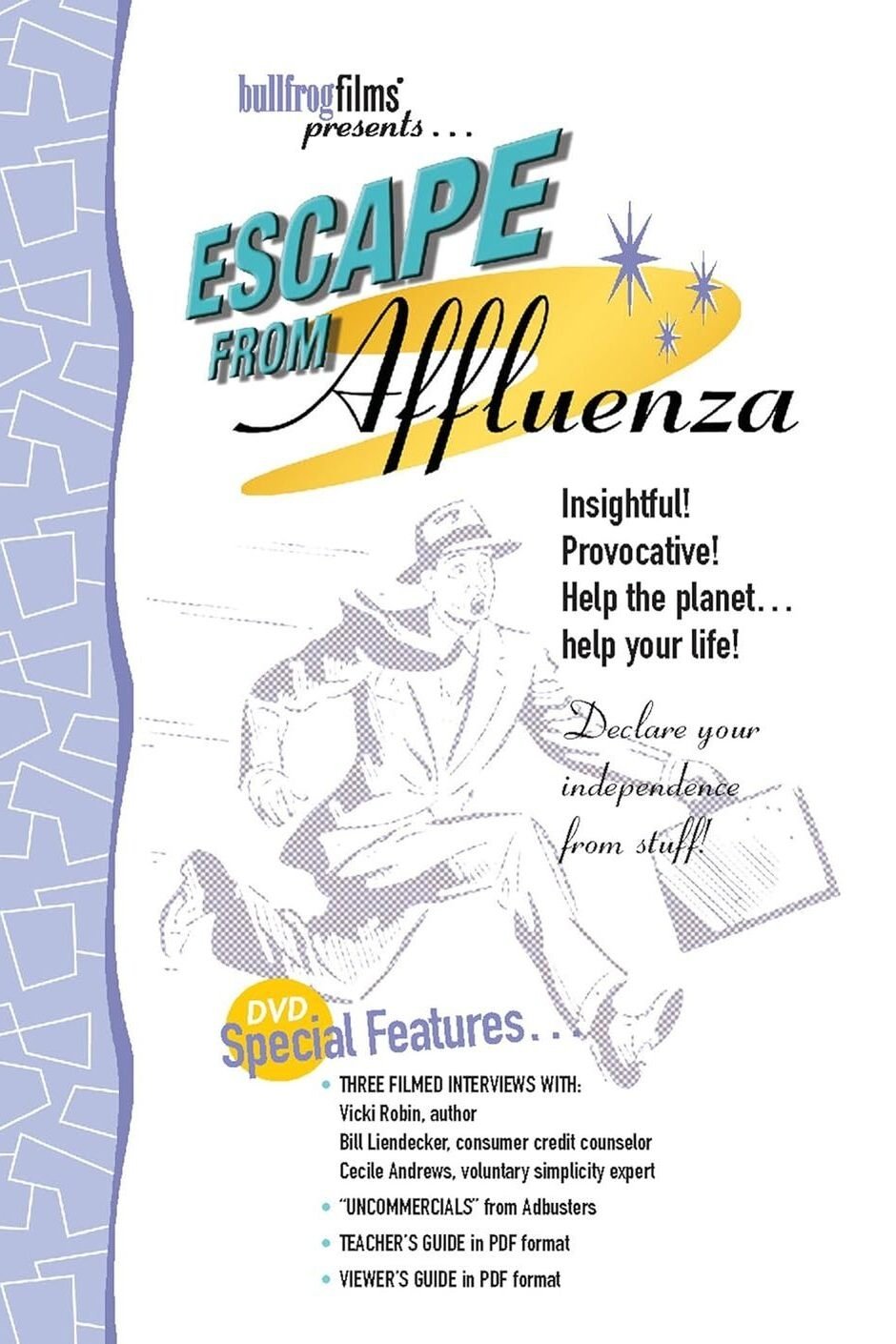Escape from Affluenza - Bild 1 von 3