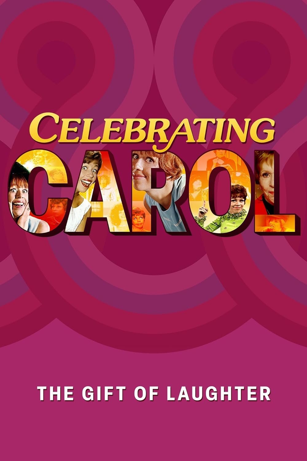 Celebrating Carol: The Gift of Laughter - Bild 1 von 2
