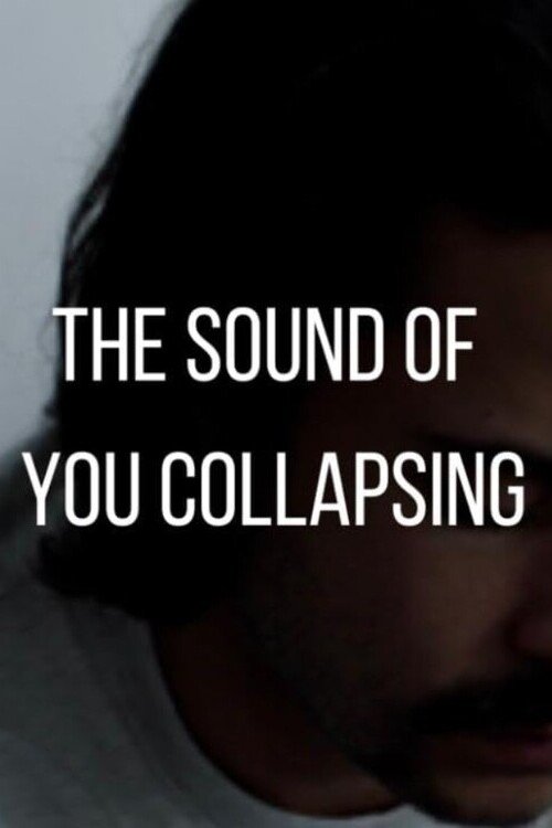 The Sound of You Collapsing - Bild 1 von 2