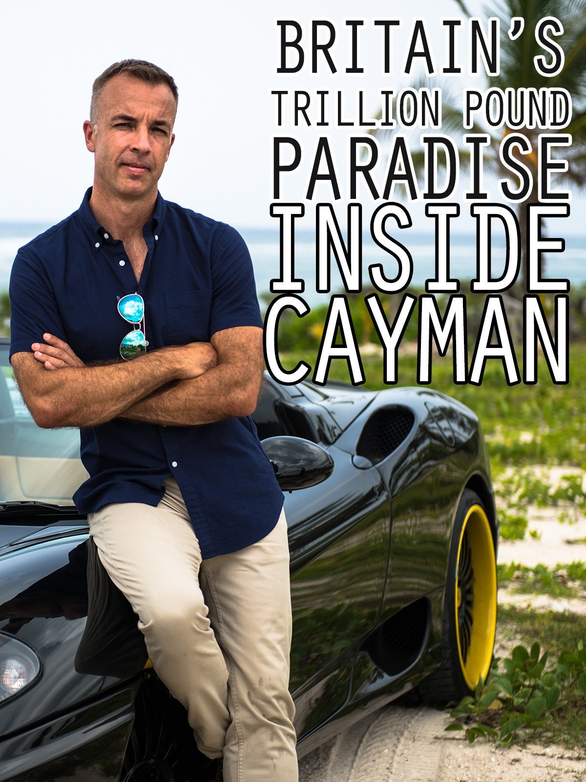 Britain's Trillion Pound Paradise: Inside Cayman - Bild 1 von 4