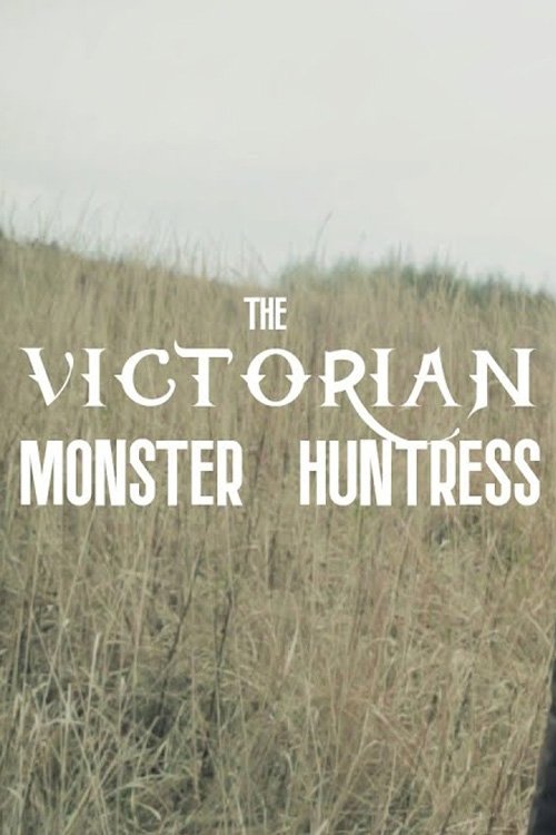The Victorian Monster Huntress - Bild 1 von 3
