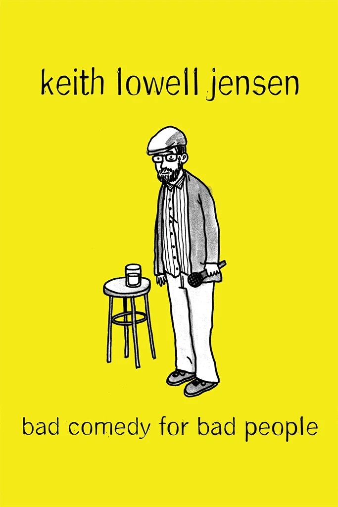 Keith Lowell Jensen: Bad Comedy for Bad People - Bild 1 von 2