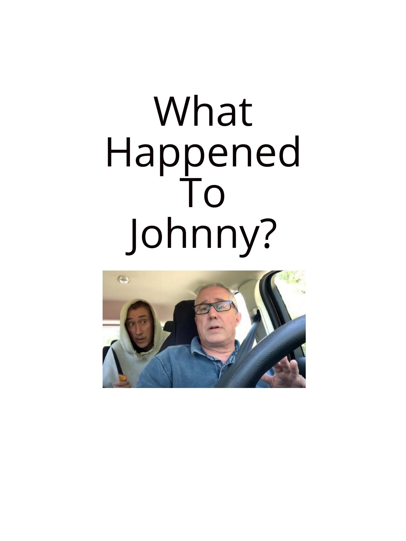 What Happened to Johnny - Bild 1 von 3