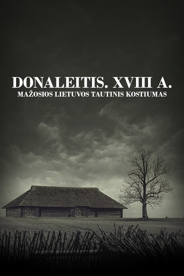 Donaleitis. XVIII a. Mažosios Lietuvos tautinis kostiumas - Bild 1 von 2