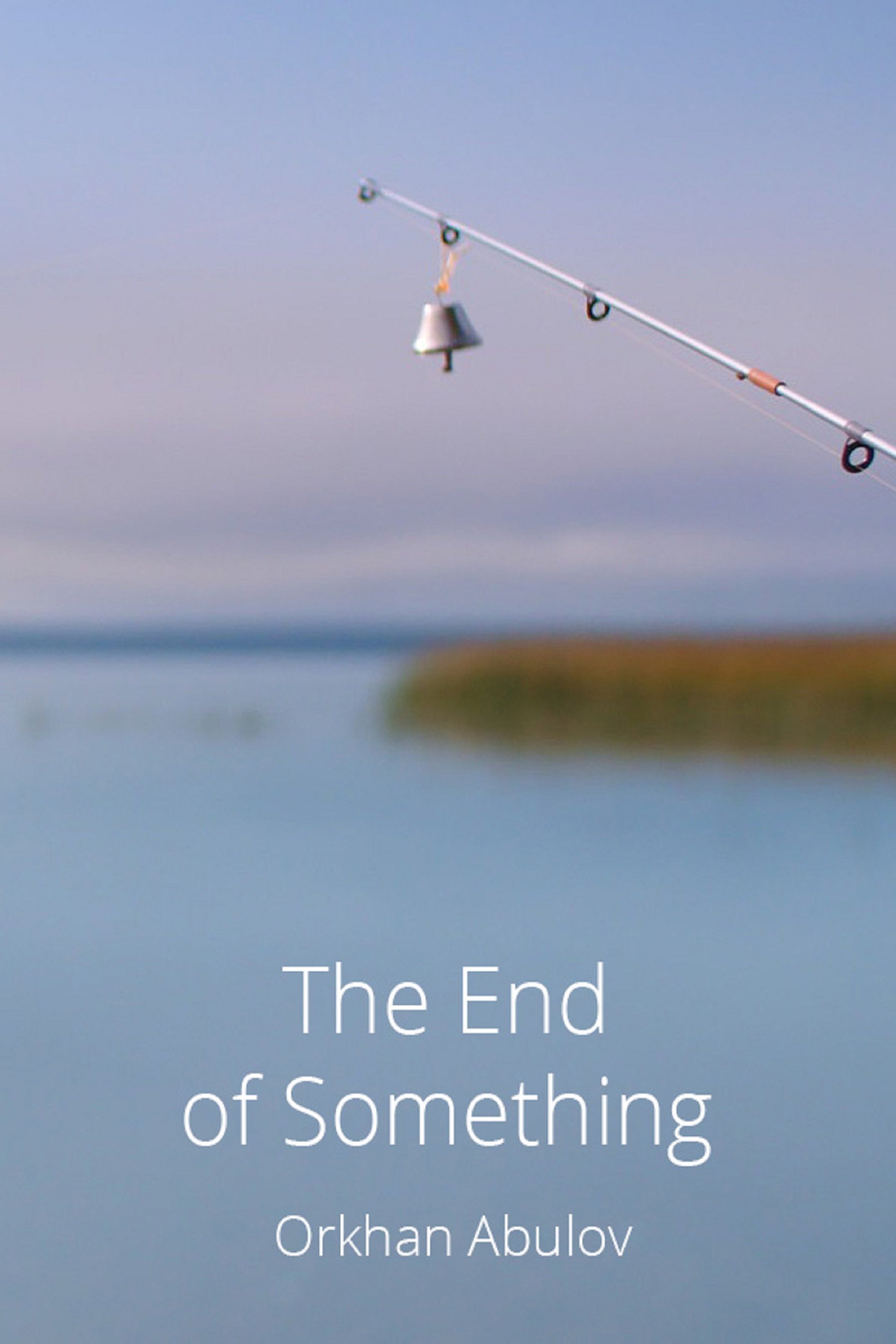 The End of Something - Bild 1 von 3