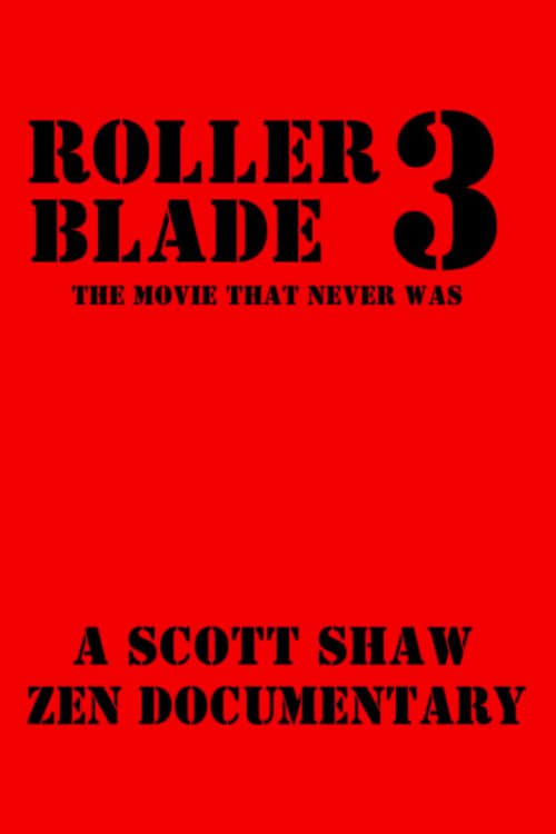 Roller Blade 3: The Movie That Never Was - Bild 1 von 2