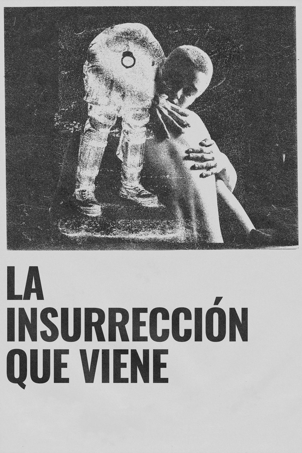 The Coming Insurrection - Bild 1 von 5