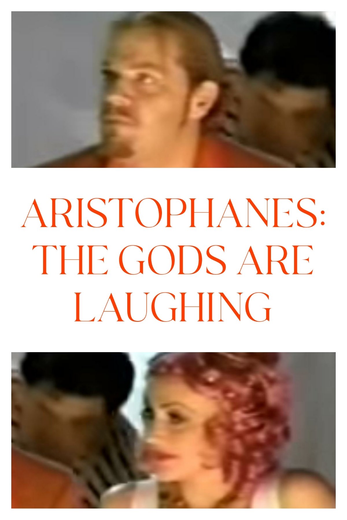 Aristophanes: The Gods Are Laughing - Bild 1 von 2
