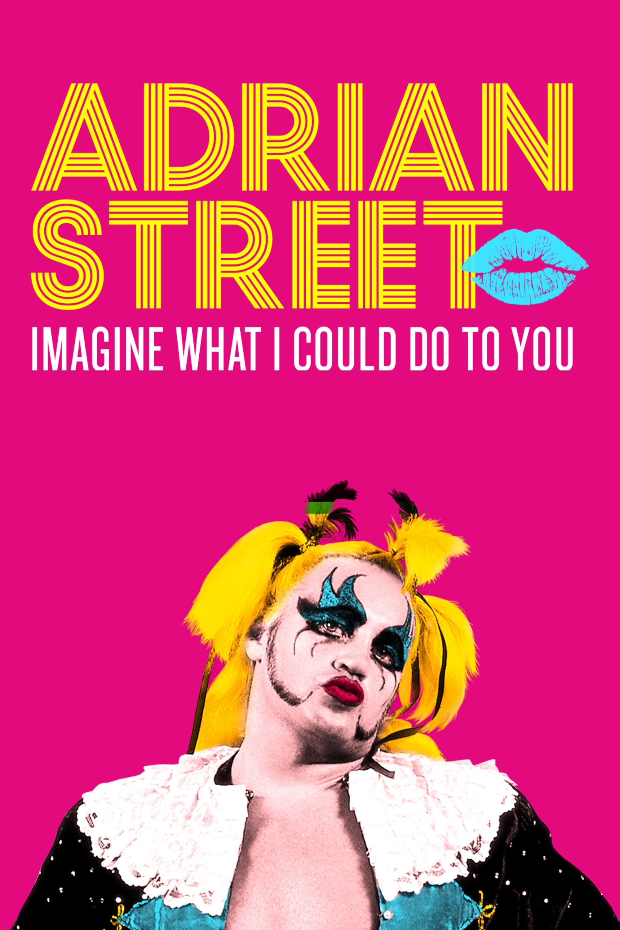 Adrian Street: Imagine What I Could Do to You - Bild 1 von 4