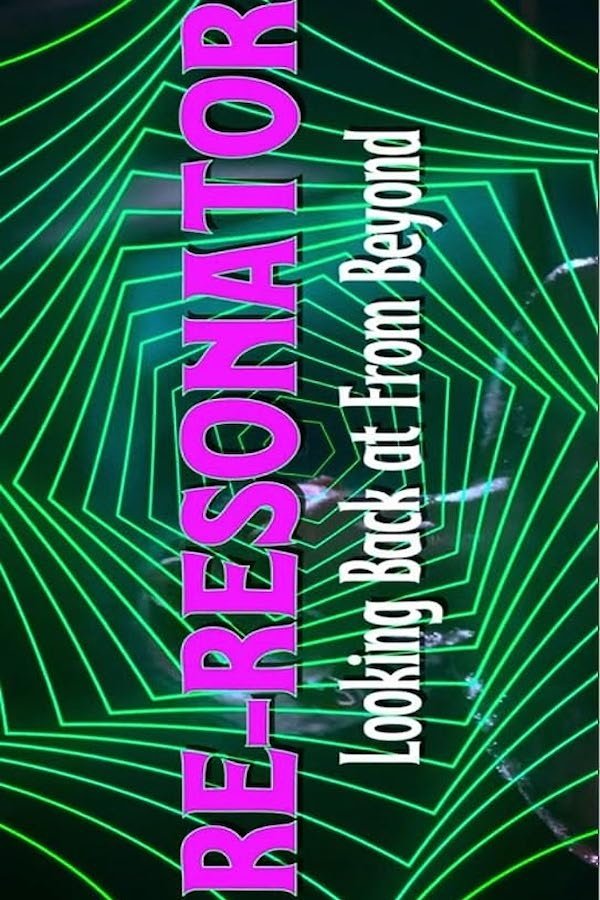 Re-Resonator: Looking Back at From Beyond - Bild 1 von 2