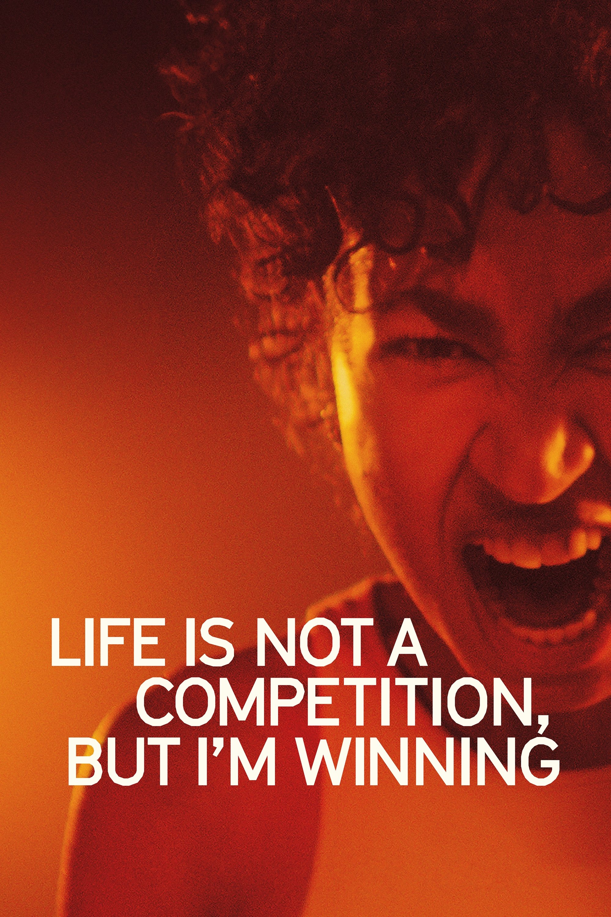 Life Is Not a Competition, But I’m Winning - Bild 1 von 5