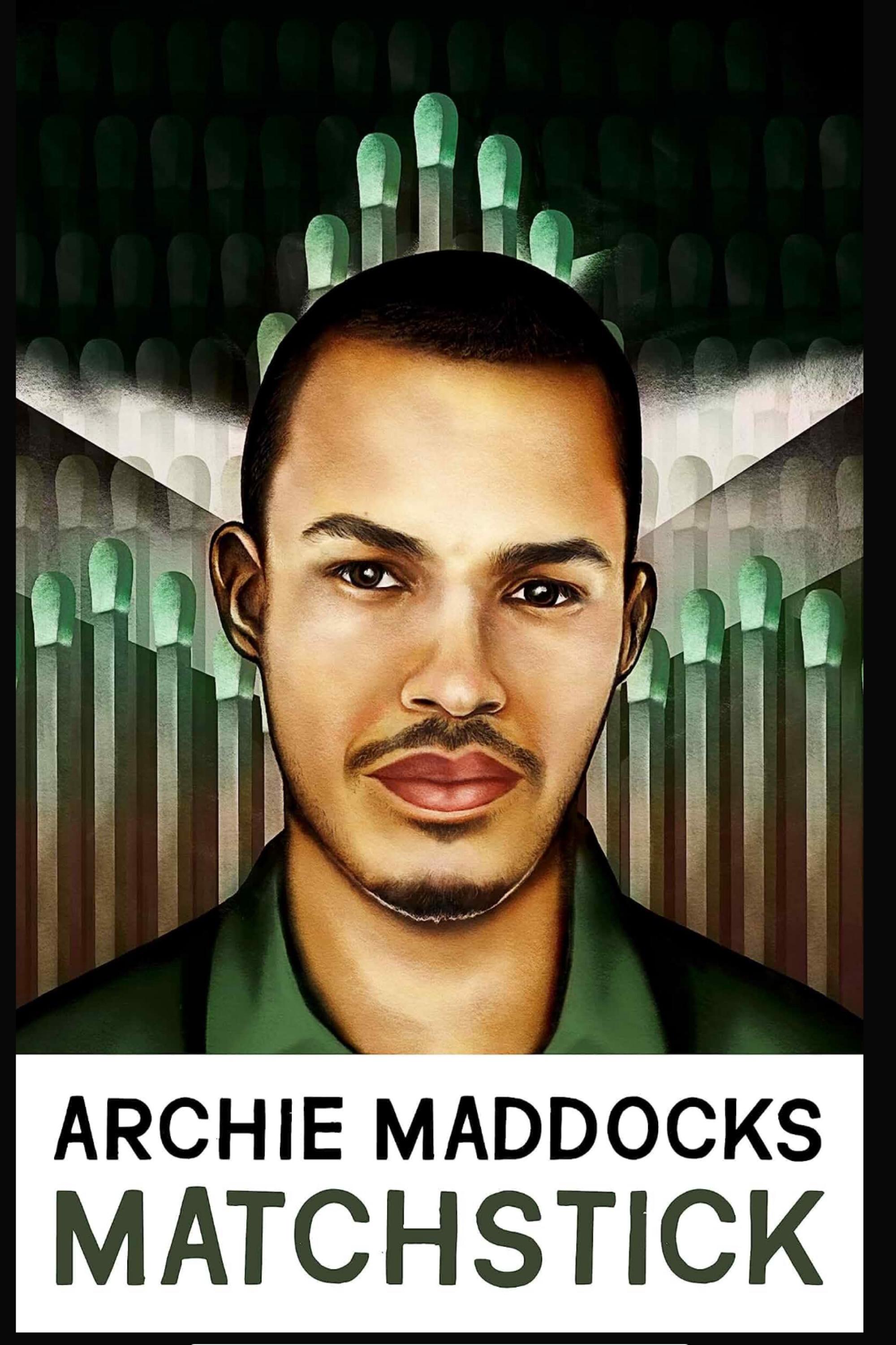 Archie Maddocks: Matchstick - Bild 1 von 2