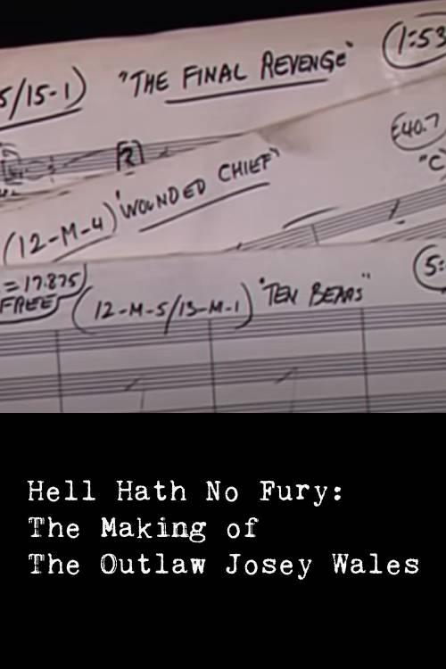 Hell Hath No Fury: The Making of The Outlaw Josey Wales - Bild 1 von 2