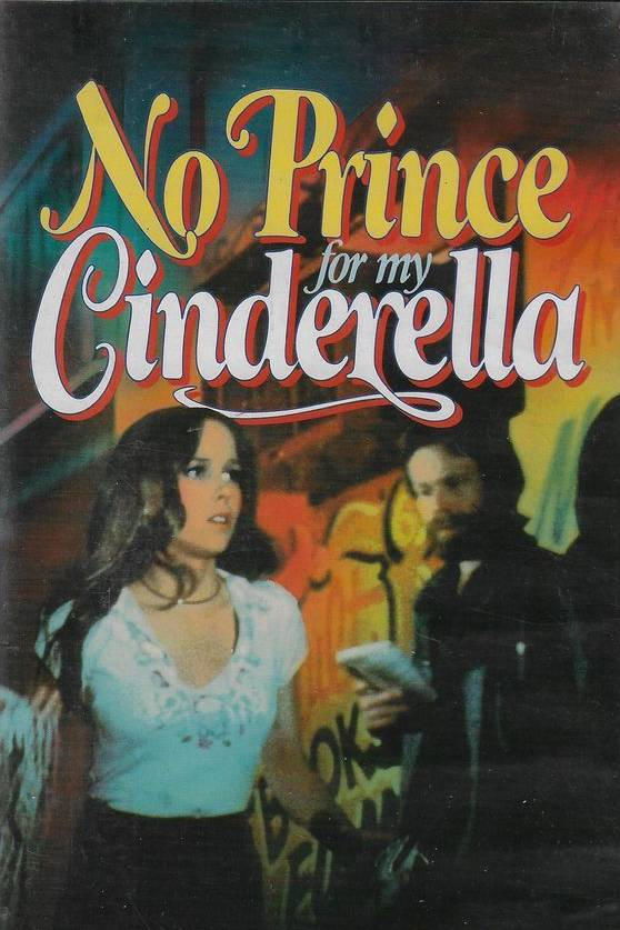No Prince for My Cinderella - Bild 1 von 4