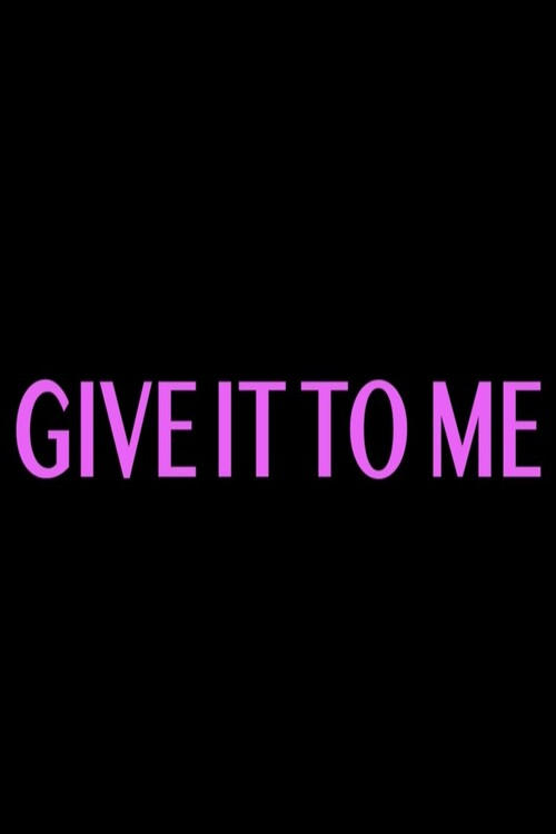 Give It to Me - Bild 1 von 2