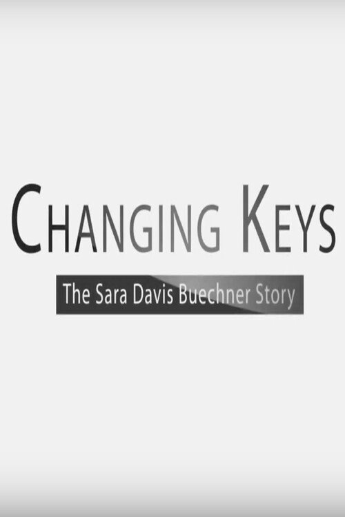 Changing Keys: The Sara Davis Buechner Story - Bild 1 von 2