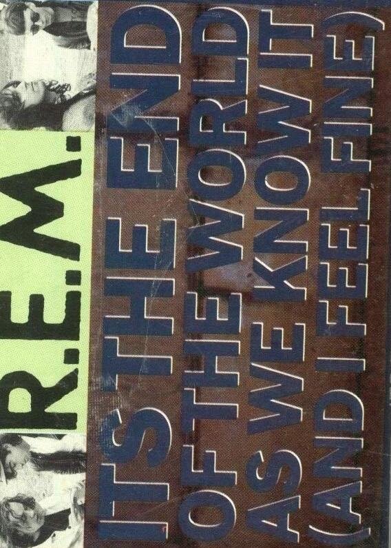 R.E.M.: It's the End of the World as We Know It (And I Feel Fine) - Bild 1 von 2
