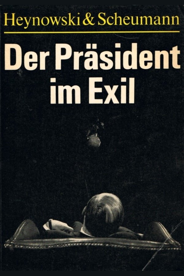The President in Exile - Bild 1 von 2