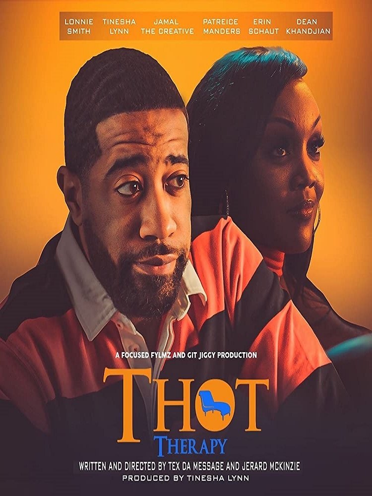 T.H.O.T. Therapy: A Focused Fylmz and Git Jiggy Production - Bild 1 von 2