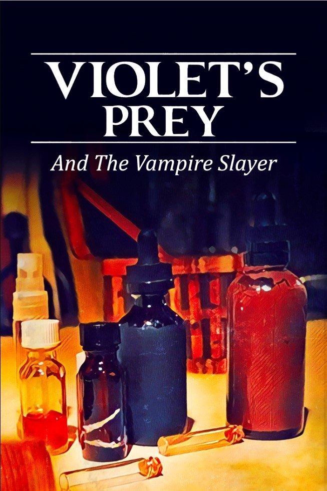 Violet's Prey And The Vampire Slayer - Bild 1 von 2