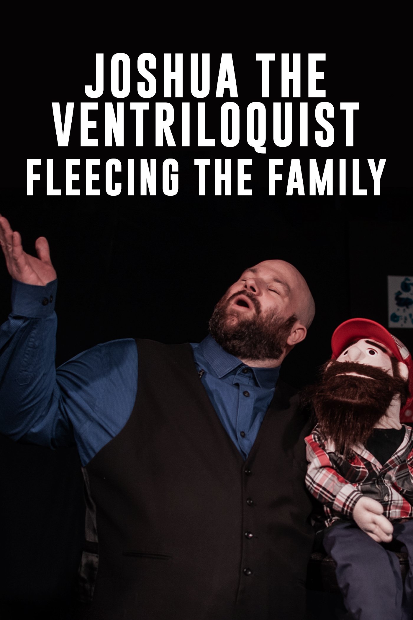 Joshua the Ventriloquist: Fleecing the Family - Bild 1 von 2