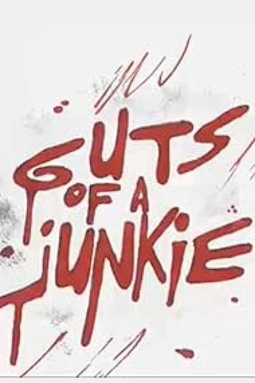 Guts of a Junkie - Bild 1 von 2