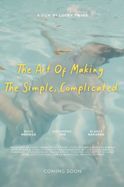 The Art of Making The Simple, Complicated. - Bild 1 von 2