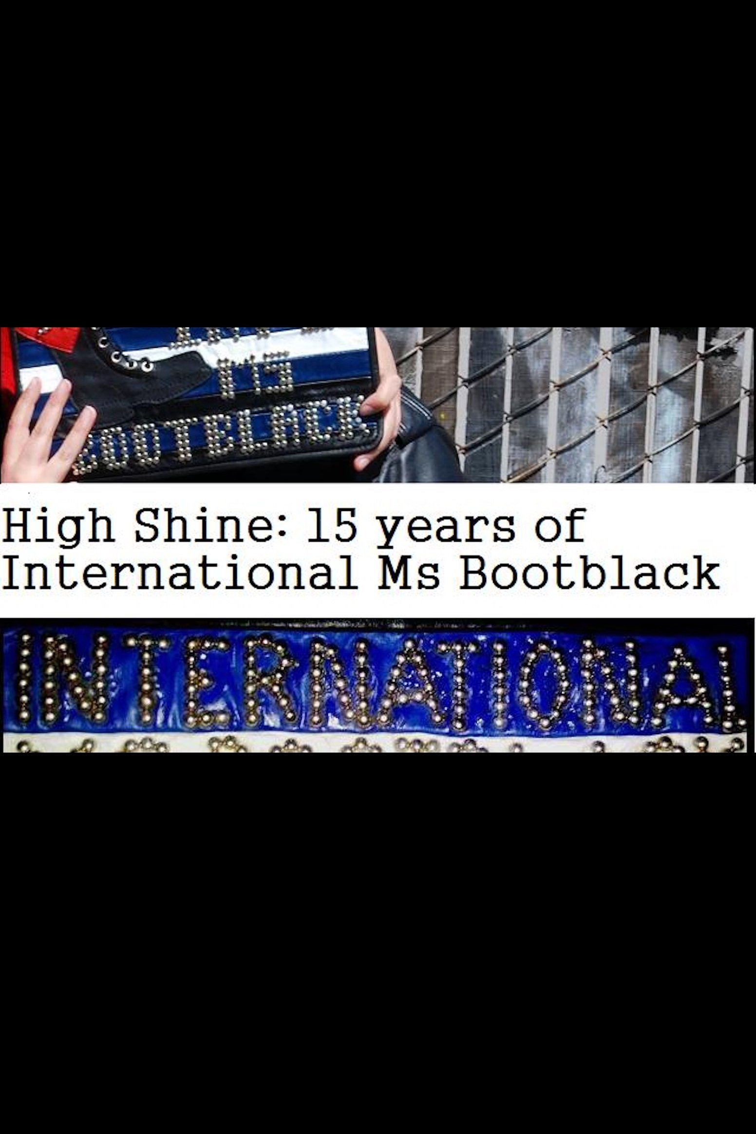 High Shine: 15 Years of International Ms Bootblack - Bild 1 von 2