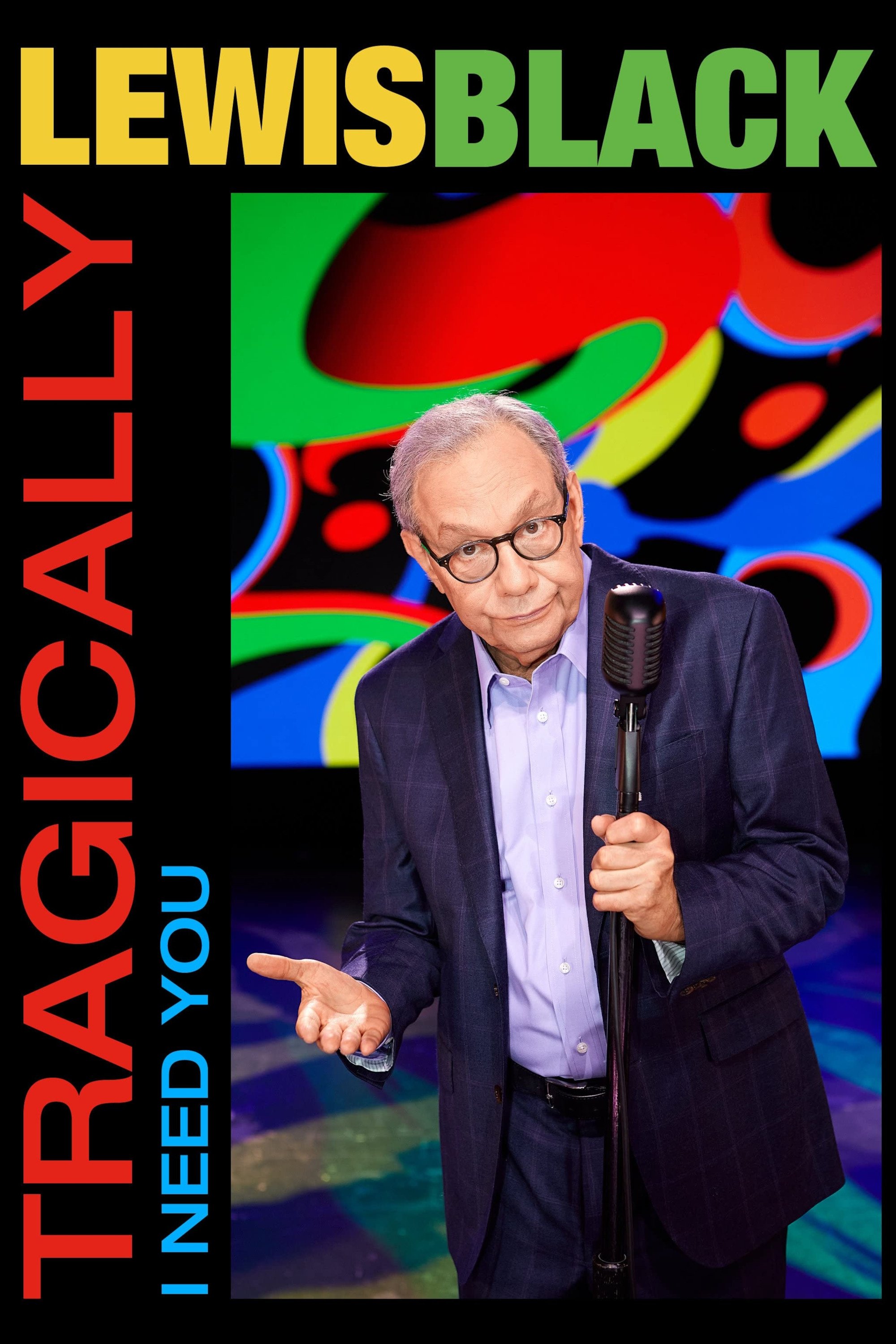 Lewis Black: Tragically, I Need You - Bild 1 von 3
