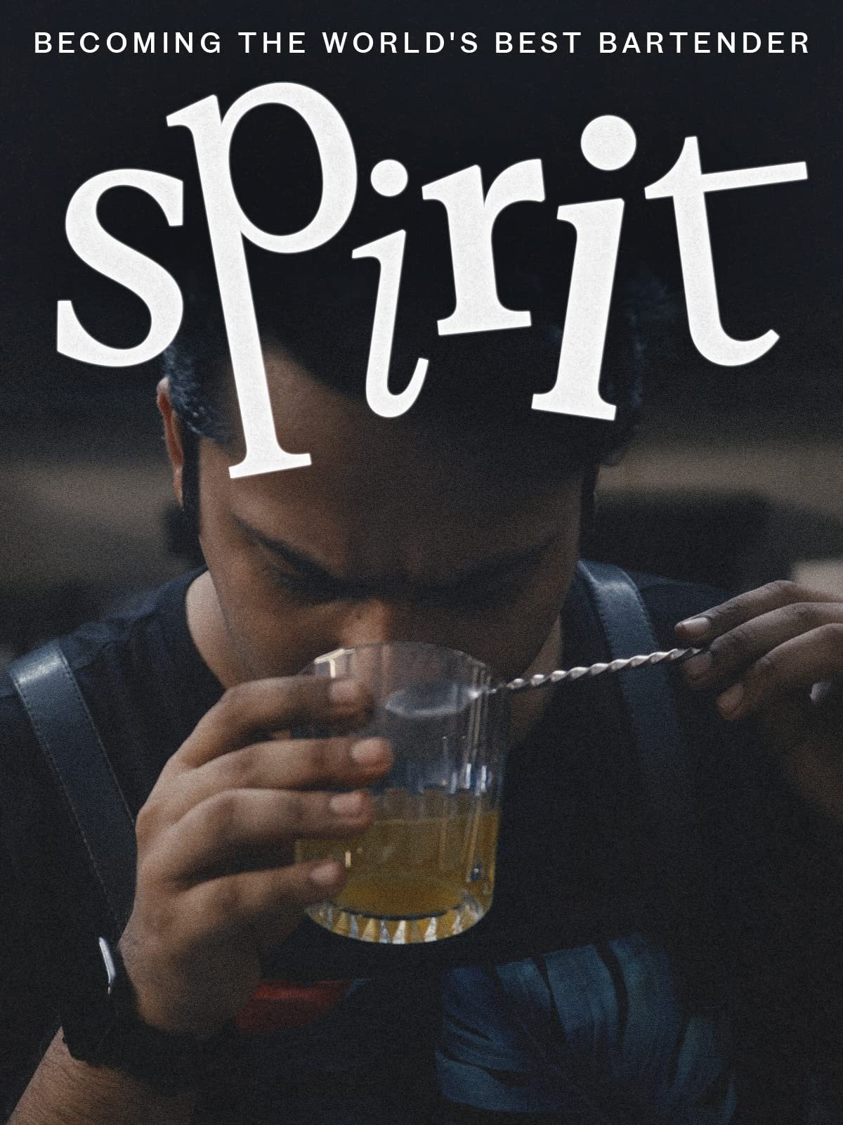 Spirit - Becoming the World's Best Bartender - Bild 1 von 3