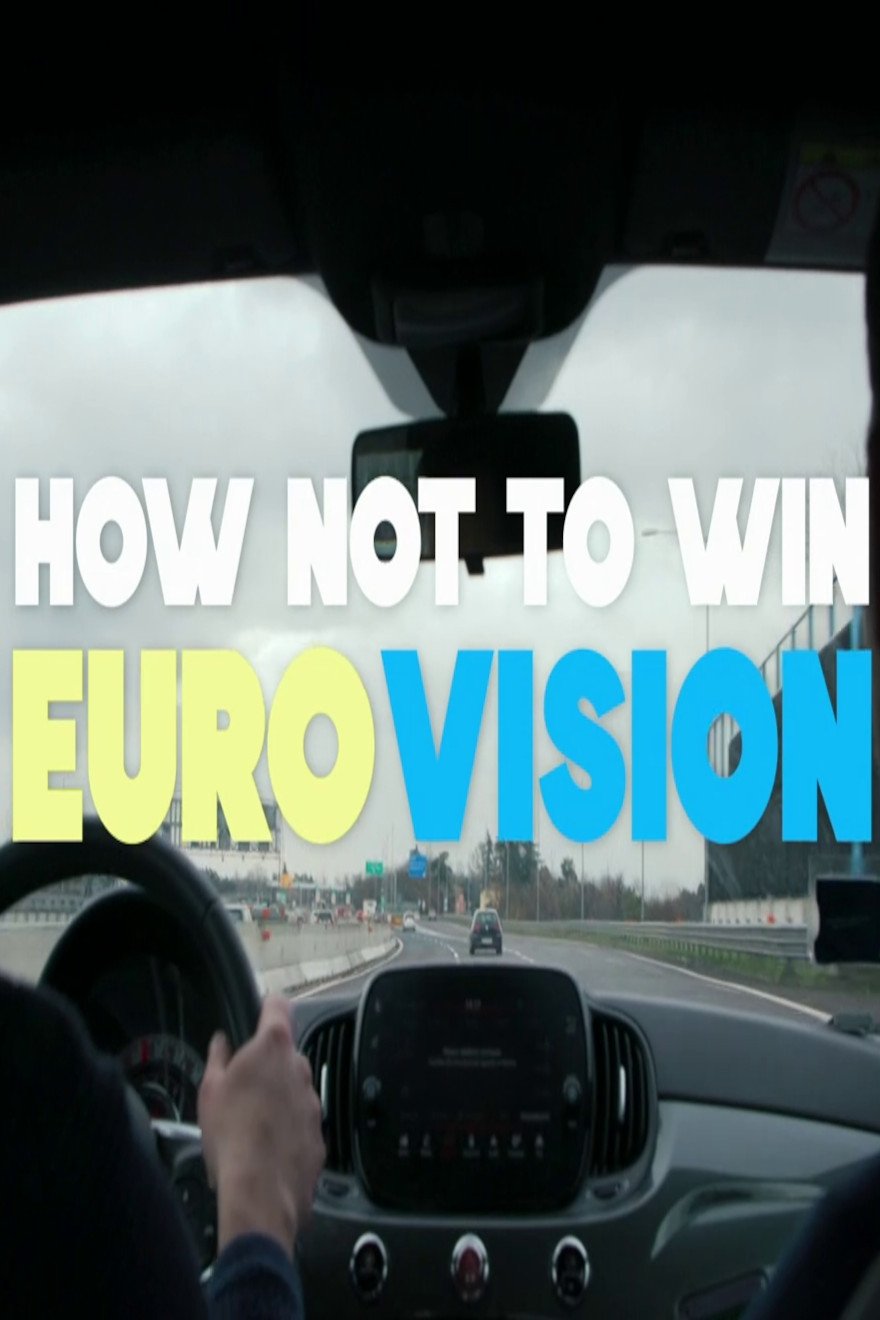 How Not to Win Eurovision - Bild 1 von 4